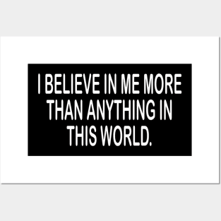 Believe in yourself  motivational tshirt idea gift Posters and Art